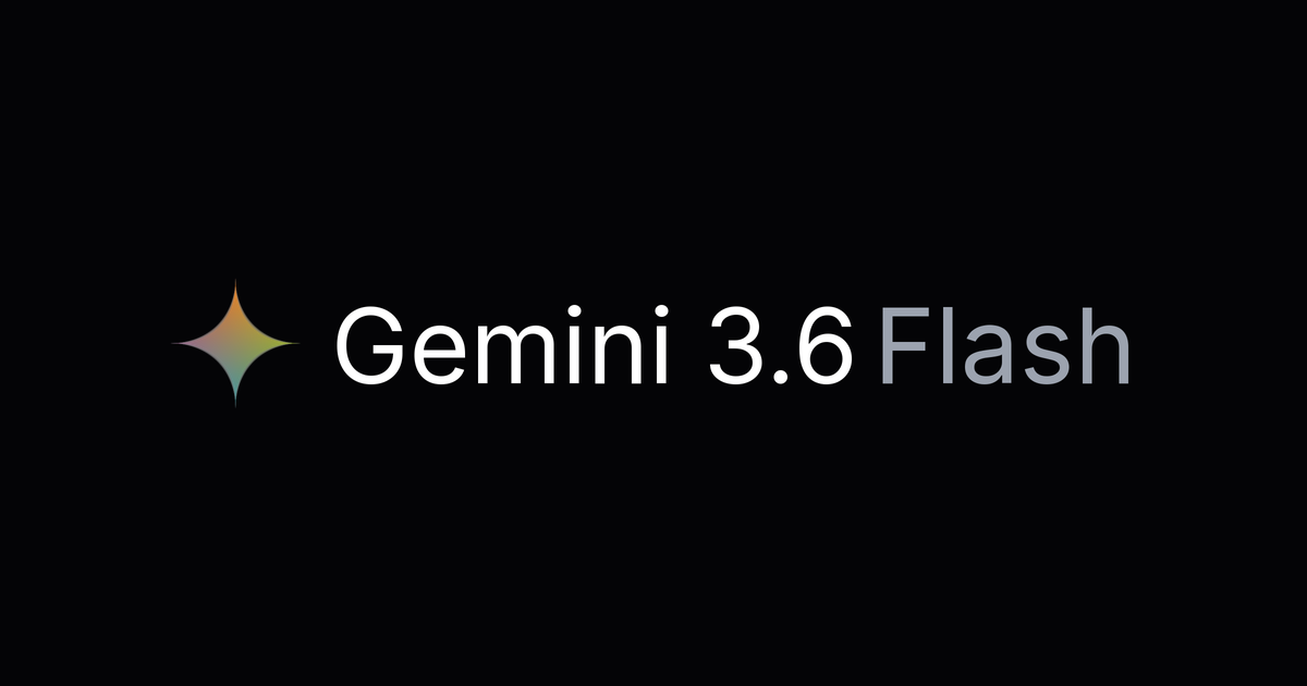 Gemini 3.6 Flash