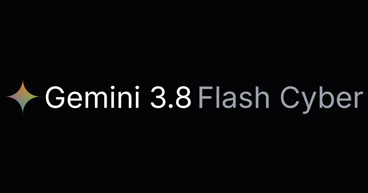 Gemini 3.8 Flash Cyber